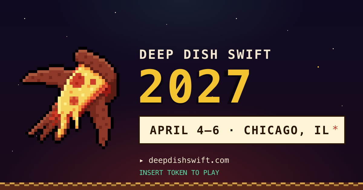 Deep Dish Swift 2027 | April 4th to 6th